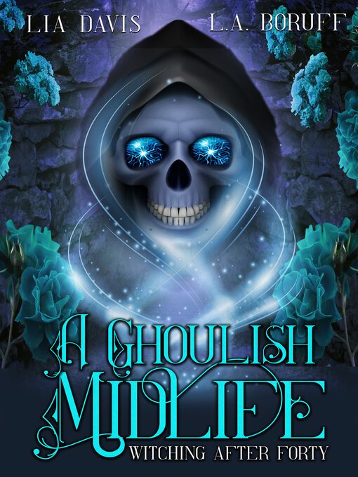 Title details for A Ghoulish Midlife by Lia Davis - Available